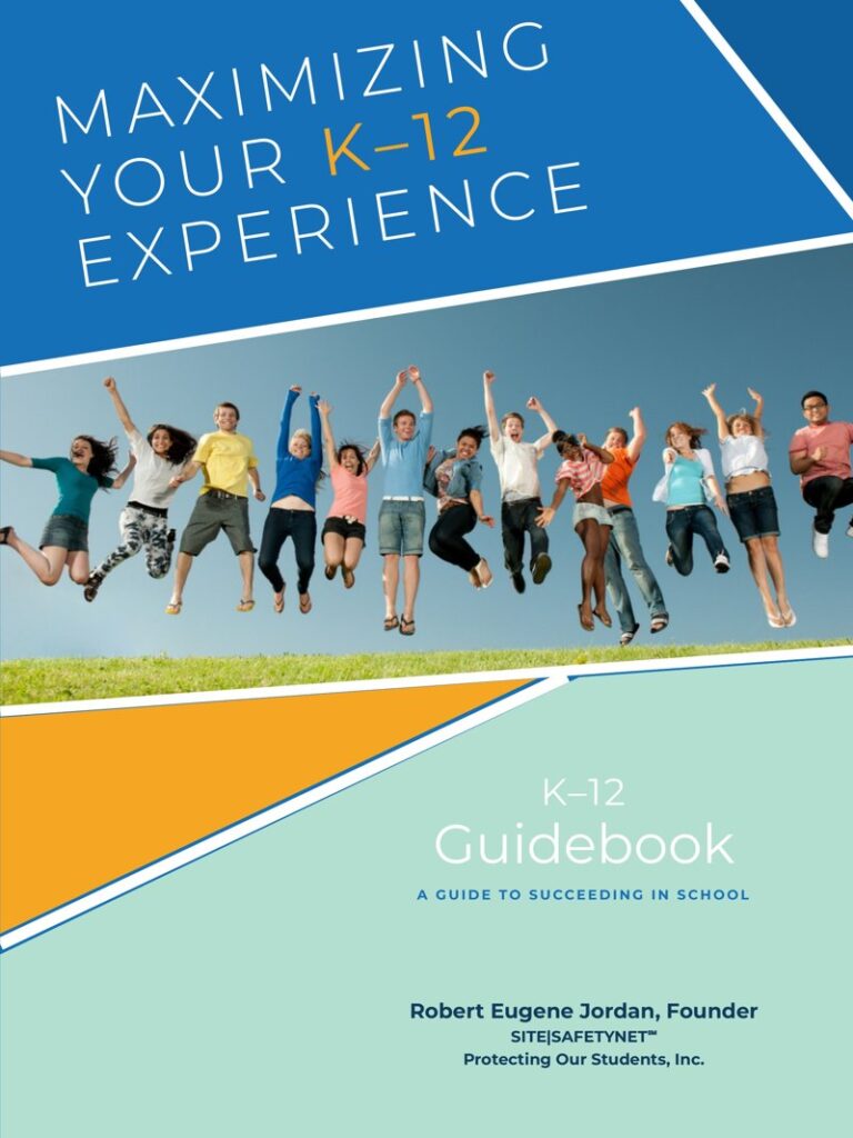 Maximizing Your K-12 Experience: A Guide to Succeeding in School, by Robert Eugene Jordan